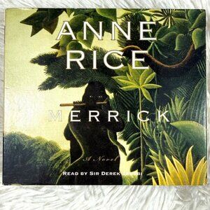 Merrick by Anne Rice (Vampire Chronicles/Mayfair Witches) Audio Book on CD Set